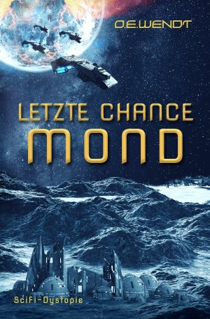 ISBN 9783746748009: Letzte Chance Mond