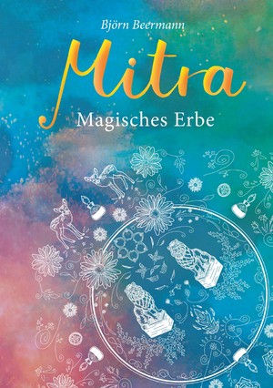 ISBN 9783746900735: Mitra - Magisches Erbe - Start der Hamburger Urban Fantasy Trilogie