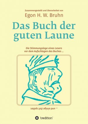 ISBN 9783746919201: Das Buch der guten Laune – Rückkehr in eine vergangene Zukunft