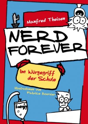 ISBN 9783746935515: Nerd Forever - Im Würgegriff der Schule