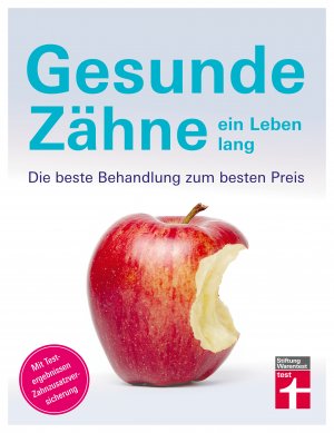 gebrauchtes Buch – Nicole Simon – Gesunde Zähne ein Leben lang: Für Kassen- und Privatpatienten - Behandlungsplan- und alternativen - Spartipps, Kostenvergleiche: Die beste Behandlung zum besten Preis