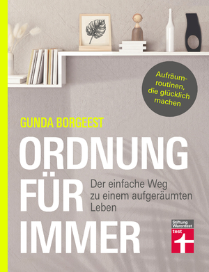 ISBN 9783747108369: Ordnung für immer – Der einfache Weg zu einem aufgeräumten Leben