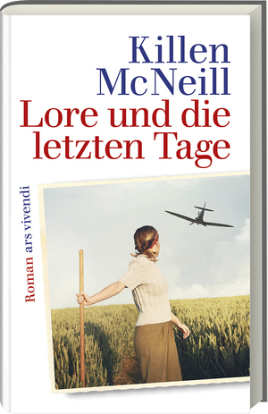 gebrauchtes Buch – Killen McNeill – Lore und die letzten Tage. Roman.