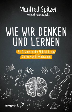 ISBN 9783747401132: Wie wir denken und lernen – Ein faszinierender Einblick in das Gehirn von Erwachsenen