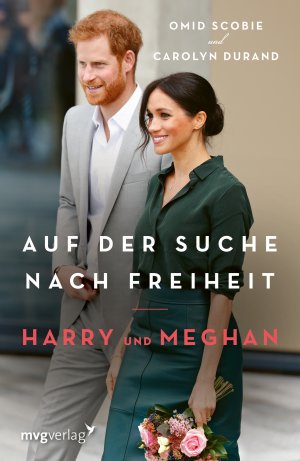 ISBN 9783747402955: Harry und Meghan: Auf der Suche nach Freiheit - Der internationale Bestseller "Finding Freedom" jetzt auf Deutsch