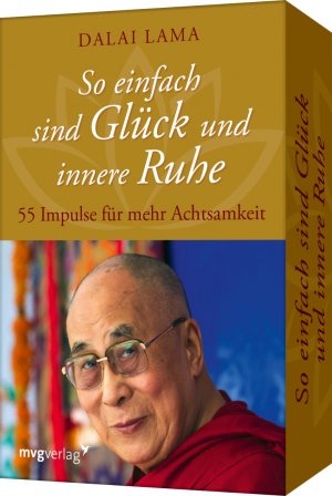 ISBN 9783747403846: So einfach sind Glück und innere Ruhe – 55 Impulse für mehr Achtsamkeit