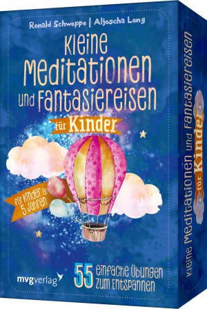 neues Buch – Ronald Pierre Schweppe – Kleine Meditationen und Fantasiereisen für Kinder