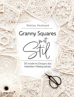 ISBN 9783747406441: Granny Squares mit Stil