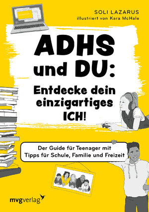 ISBN 9783747406762: ADHS und du: Entdecke dein einzigartiges Ich!