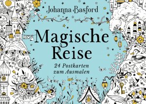 ISBN 9783747406922: Magische Reise | 24 Postkarten zum Ausmalen Traumhafte Postkarten zum Ausmalen, Behalten oder Verschicken von der Bestsellerautorin Johanna Basford | Johanna Basford (u. a.) | Taschenbuch | 24 S.