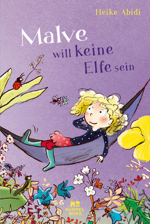 gebrauchtes Buch – Heike Abidi – Malve will keine Elfe sein