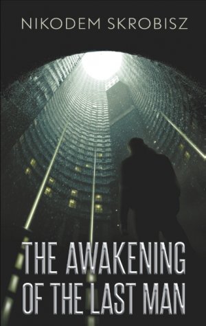 ISBN 9783748167587: The Awakening Of The Last Man