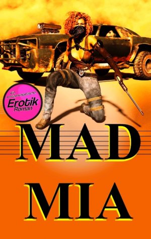 ISBN 9783748170815: Mad Mia