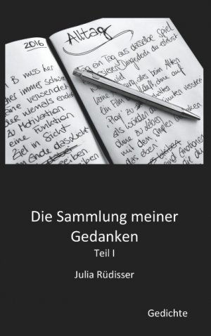 ISBN 9783748189176: Die Sammlung meiner Gedanken – Teil I