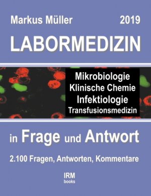 ISBN 9783748191476: Labormedizin 2019 – in Frage und Antwort