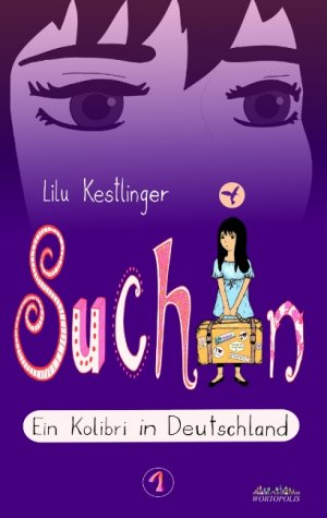 ISBN 9783748199564: Suchin - Ein Kolibri in Deutschland