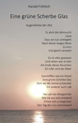 ISBN 9783748272366: Eine grüne Scherbe Glas - Augenblicke der Zeit