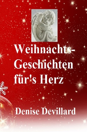 ISBN 9783748586005: Weihnachts-Geschichten für's Herz – Geschichten für Erwachsene