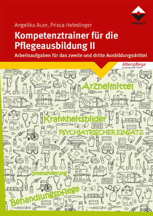 ISBN 9783748605416: Kompetenztrainer für die Pflegeausbildung II – Arbeitsaufgaben für das zweite und dritte Ausbildungsdrittel