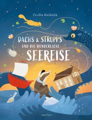 ISBN 9783748802273: Dachs & Strupps und die wunderliche Seereise - Ein Bilderbuch aus Schweden ab 4 Jahren über Heimatsuche und den Wert von Freundschaft | Von einer der Illustratorinnen der Mumin-Geschichten