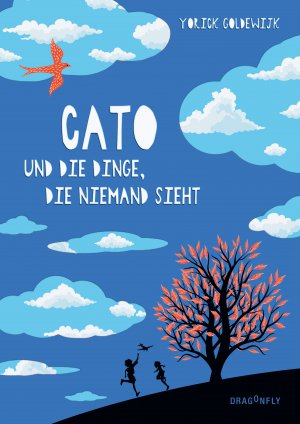 ISBN 9783748802600: Cato und die Dinge, die niemand sieht : Preisgekröntes Kinderbuch ab 10 | Berührender Mix aus Abenteuer, Geheimnis und Zeitreise | Zum beliebtesten Kinderbuch 2024 in den Niederlanden gewählt