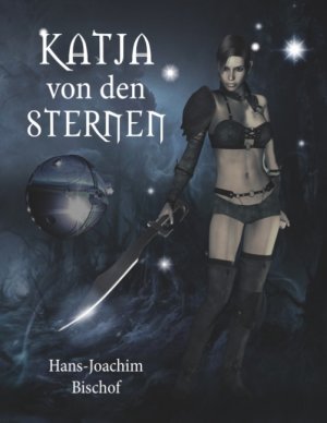 ISBN 9783749435852: Katja von den Sternen