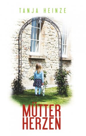 ISBN 9783749442850: Mütterherzen