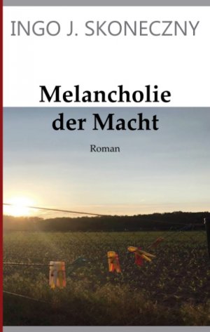 ISBN 9783749468058: Melancholie der Macht