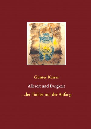 ISBN 9783749471614: Allezeit und Ewigkeit – ...der Tod ist nur der Anfang