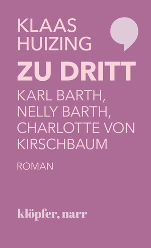 ISBN 9783749610358: Zu dritt. Karl Barth, Nelly Barth, Charlotte von Kirschbaum: Karl Barth, Nelly Barth, Charlotte von Kirschbaum. Roman