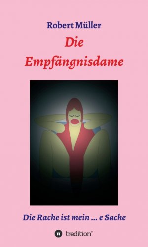 ISBN 9783749729951: Die Empfängnisdame - Die Rache ist mein ... e Sache