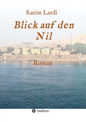 ISBN 9783749778652: Blick auf den Nil