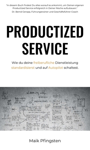 ISBN 9783749778744: Productized Service - Wie du deine freiberufliche Dienstleistung standardisierst und auf Autopilot schaltest.