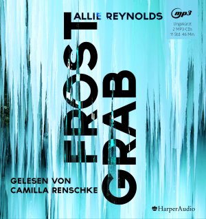 neues Hörbuch – Allie Reynolds – Frostgrab, MP3-CD