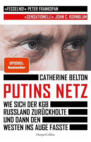 ISBN 9783749903283: Putins Netz. Wie sich der KGB Russland zurückholte und dann den Westen ins Auge fasste – SPIEGEL-Bestseller | »Ein augenöffnendes Buch über das System Putin.« SZ