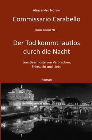 ISBN 9783750275102: Commissario Carabello 1 Der Tod kommt lautlos durch die Nacht