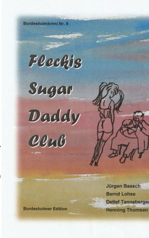 ISBN 9783750401457: Fleckis Sugar Daddy Club