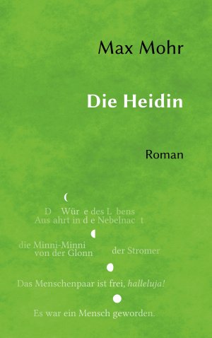 neues Buch – Max Mohr – Die Heidin