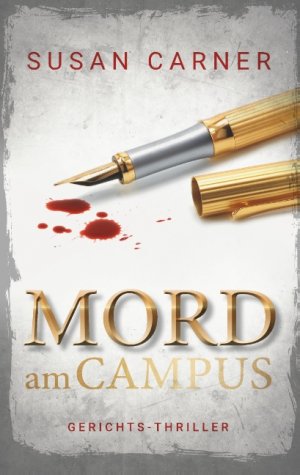 gebrauchtes Buch – Susan Carner – Mord am Campus - Gerichtsthriller