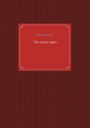 ISBN 9783750429307: Vae amore captis