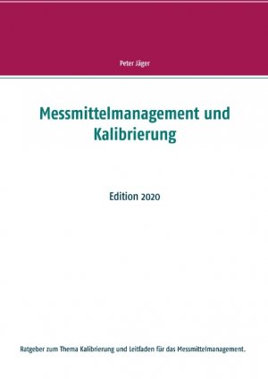 ISBN 9783750434189: Messmittelmanagement und Kalibrierung