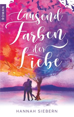 ISBN 9783750451360: Tausend Farben der Liebe