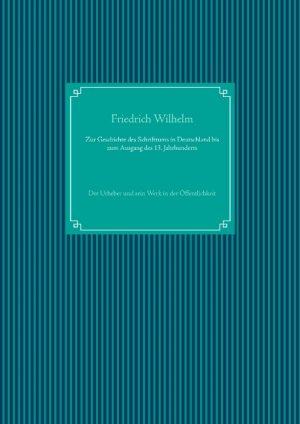 ISBN 9783750460744: Zur Geschichte des Schrifttums in Deutschland bis zum Ausgang des 13. Jahrhunderts - Der Urheber und sein Werk in der Öffentlichkeit