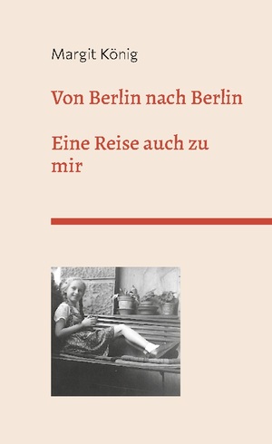 ISBN 9783750471955: Von Berlin nach Berlin – Eine Reise auch zu mir