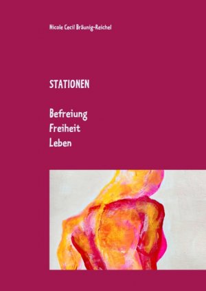 ISBN 9783750486843: Stationen - Befreiung Freiheit Leben