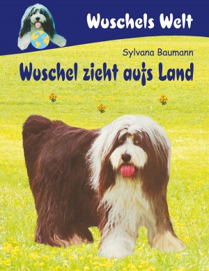 ISBN 9783750499089: Wuschel zieht aufs Land