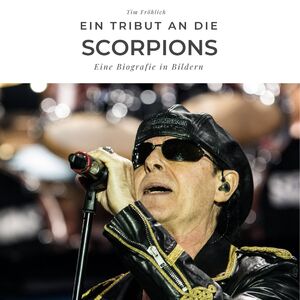 ISBN 9783750506312: Ein Tribut an die Scorpions - Eine Biografie in Bildern