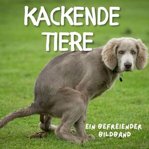 ISBN 9783750506978: Kackende Tiere - Ein befreiender Bildband