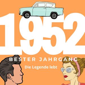 ISBN 9783750513761: Bester Jahrgang 1952 – Die Legende lebt