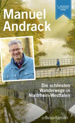 ISBN 9783751012607: Die schönsten Wanderwege in Nordrhein-Westfalen